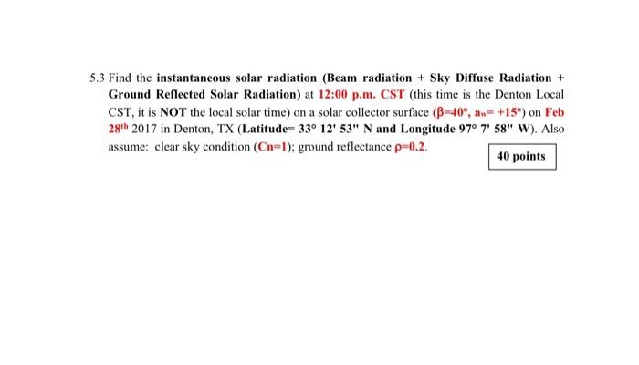 Solved 5.1 Find the solar altitude and azimuth angles at | Chegg.com