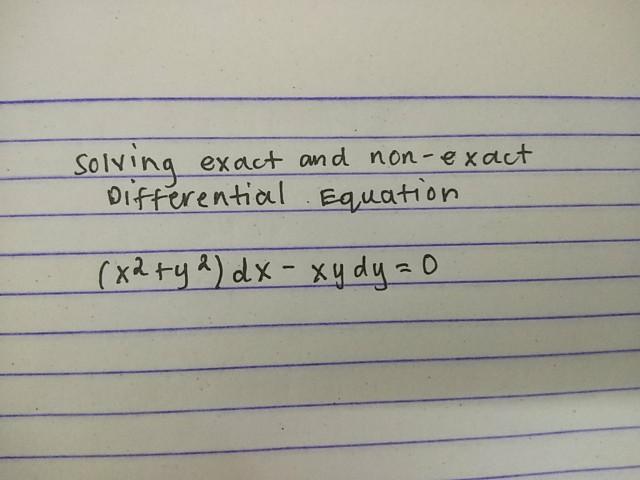 Solved Solving Exact And Non Exact Differential Equation Chegg Com