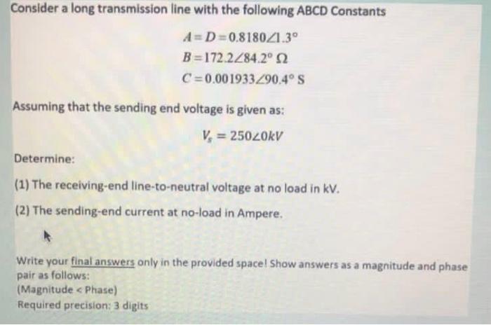 Solved Consider a long transmission line with the following | Chegg.com