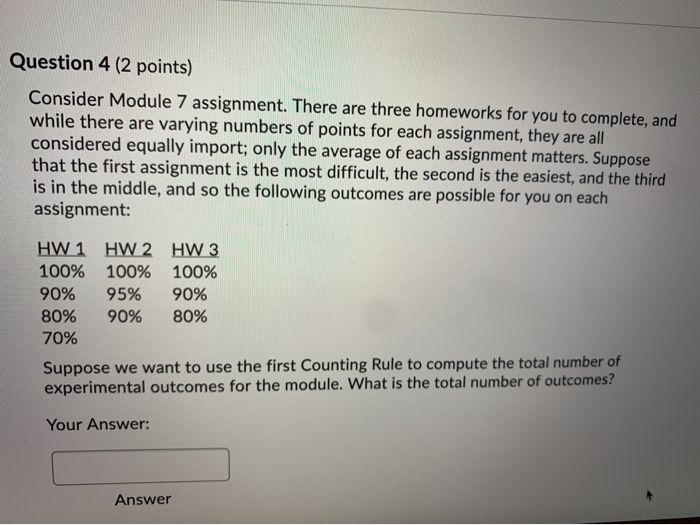 Question 1 (2 points) Consider Module 7 assignment. | Chegg.com