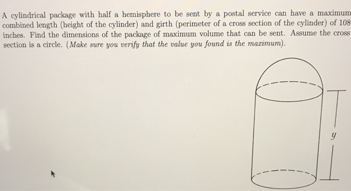 Optimization A Cylindrical Package With Half A Chegg 