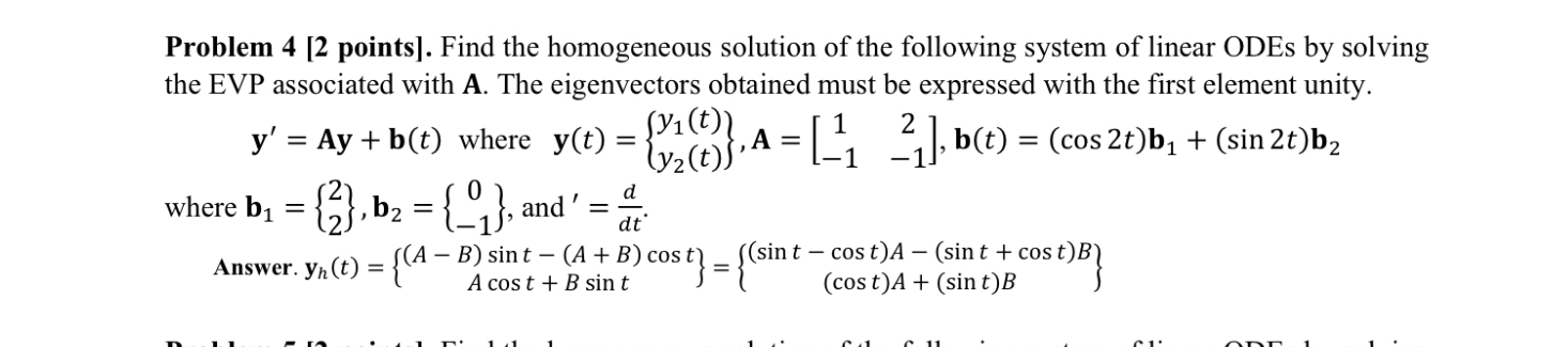 Solved Problem 4 [2 ﻿points]. ﻿Find the homogeneous solution | Chegg.com