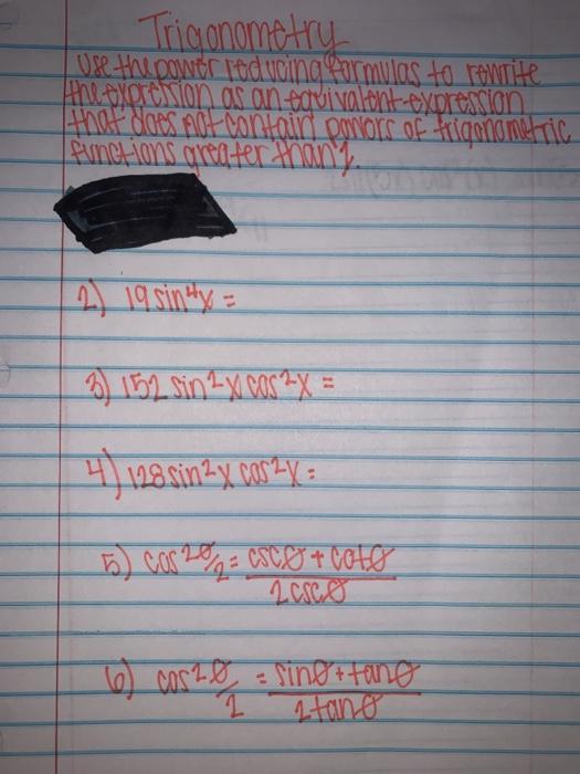 Solved Trigonometry Use the power sed doing formulas to | Chegg.com