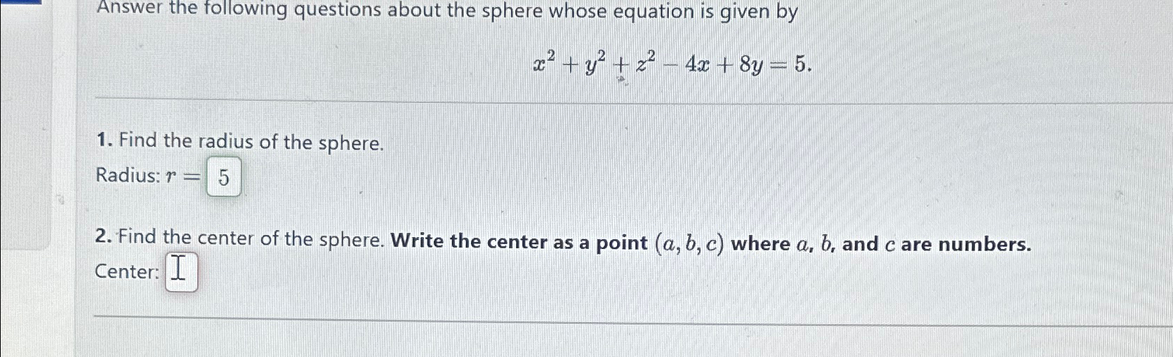 Solved Answer the following questions about the sphere whose | Chegg.com
