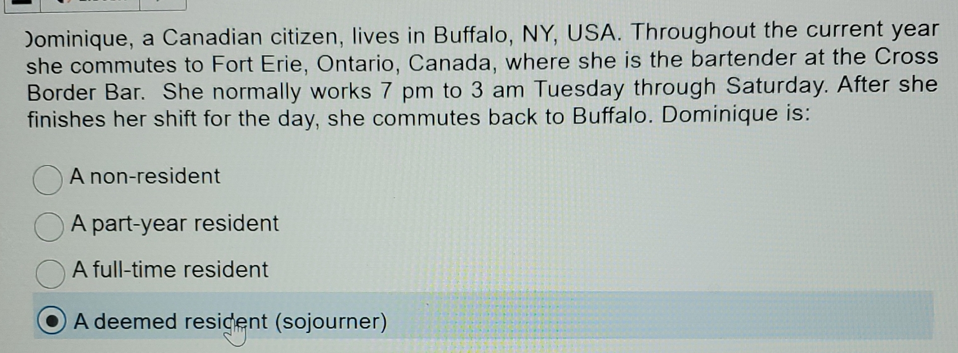 Solved Jominique, a Canadian citizen, lives in Buffalo, NY, | Chegg.com