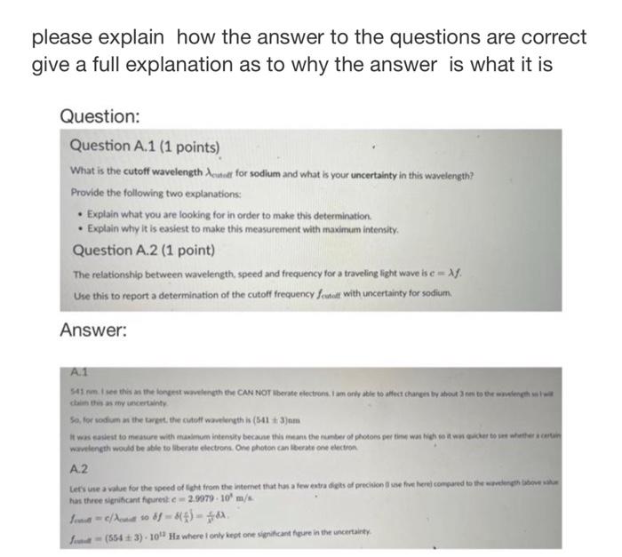 Solved please explain how the answer to the questions are | Chegg.com