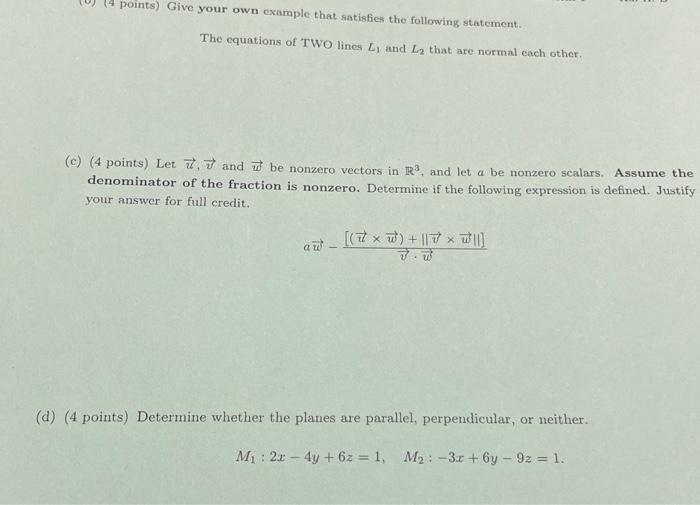 Solved 4 points) Give your own example that satisfies the | Chegg.com