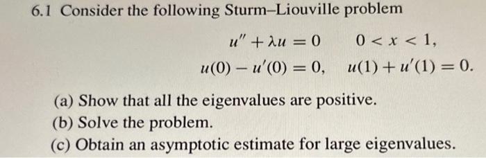 Solved 5.1 Consider The Following Sturm-Liouville Problem | Chegg.com