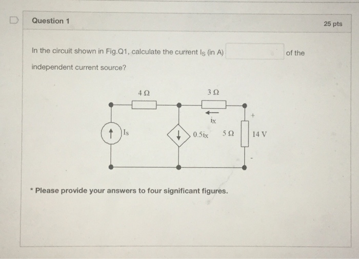 Solved Question 1 25 pts In the circuit shown in Fig. Q1, | Chegg.com