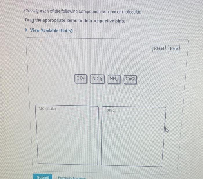 Solved Classify Each Of The Following Compounds As Ionic Or | Chegg.com