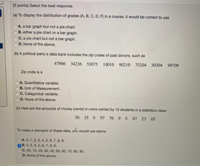 Solved (3 points) Select the best response. (a) To display