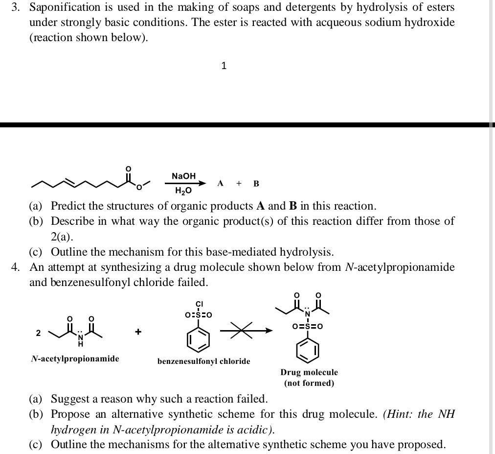 Solved 3. Saponification is used in the making of soaps and