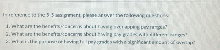 Solved In reference to the 5-5 assignment, please answer the | Chegg.com
