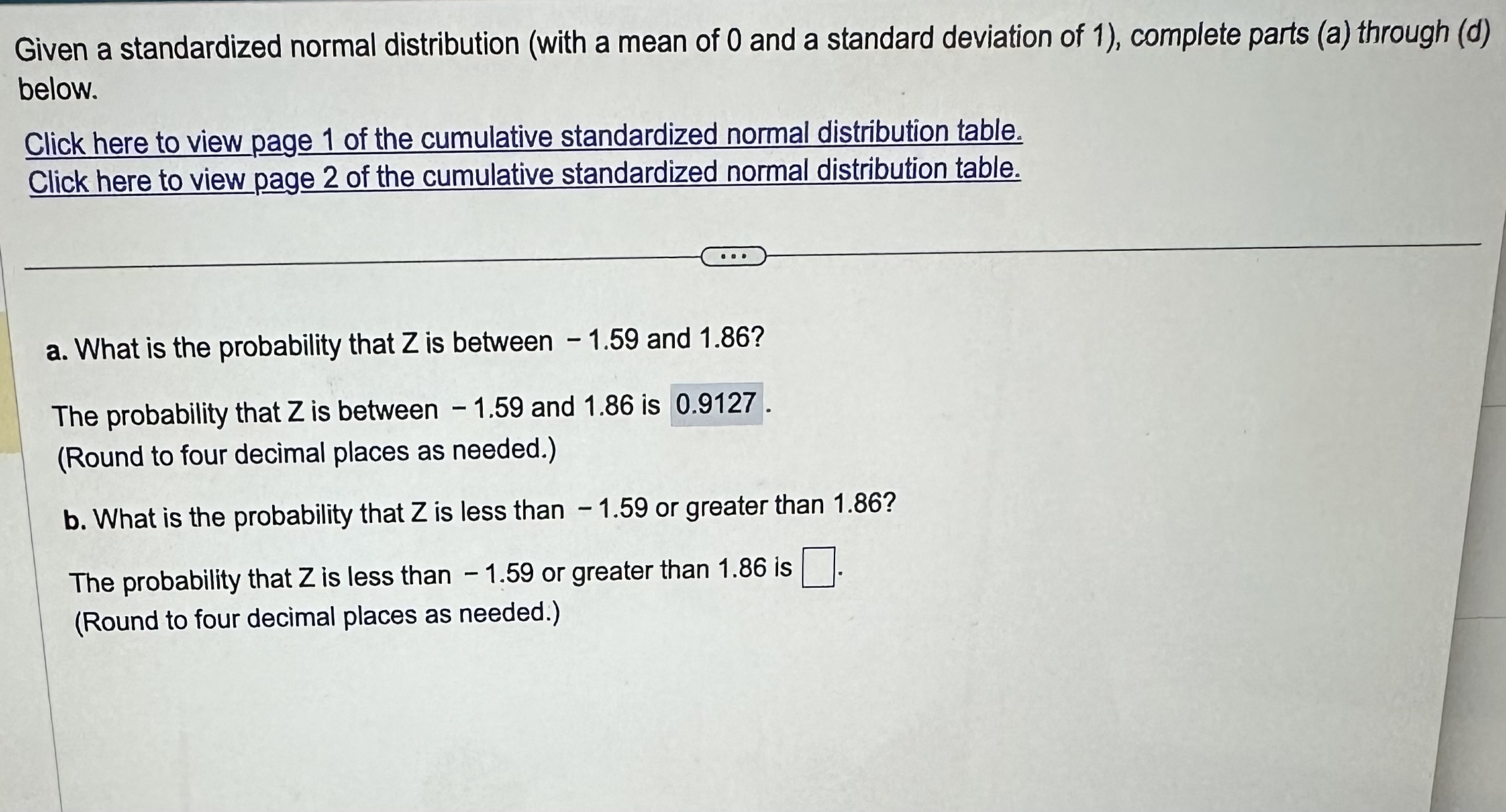 Solved Given a standardized normal distribution (with a mean | Chegg.com