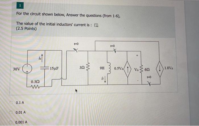 Solved 1 For the circuit shown below, Answer the questions | Chegg.com