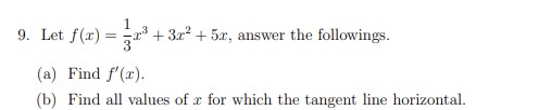 Solved Let f(x)=13x3+3x2+5x, ﻿answer the followings.(a) | Chegg.com