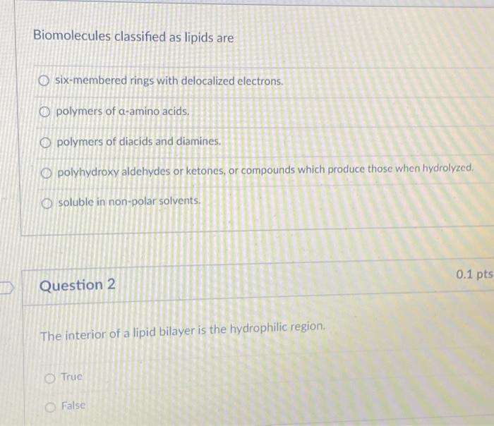 Solved Biomolecules classified as lipids are sixmembered