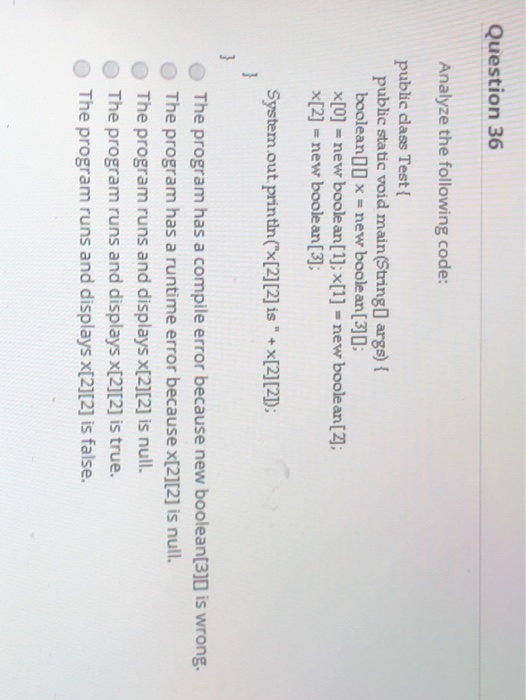 Solved Question 36 Analyze the following code: public class | Chegg.com