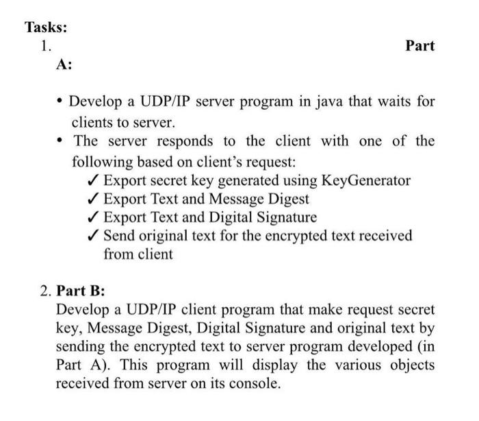 Solved Tasks: 1. A: Part Develop a UDP/IP server program in | Chegg.com