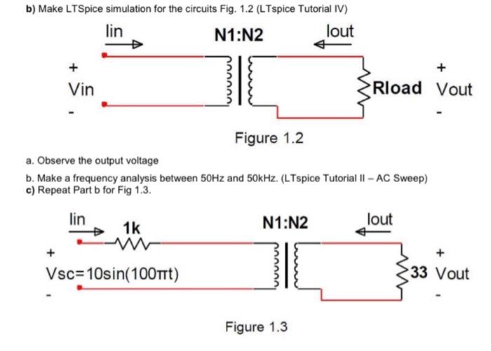 Solved b) Make LTSpice simulation for the circuits Fig. 1.2 | Chegg.com