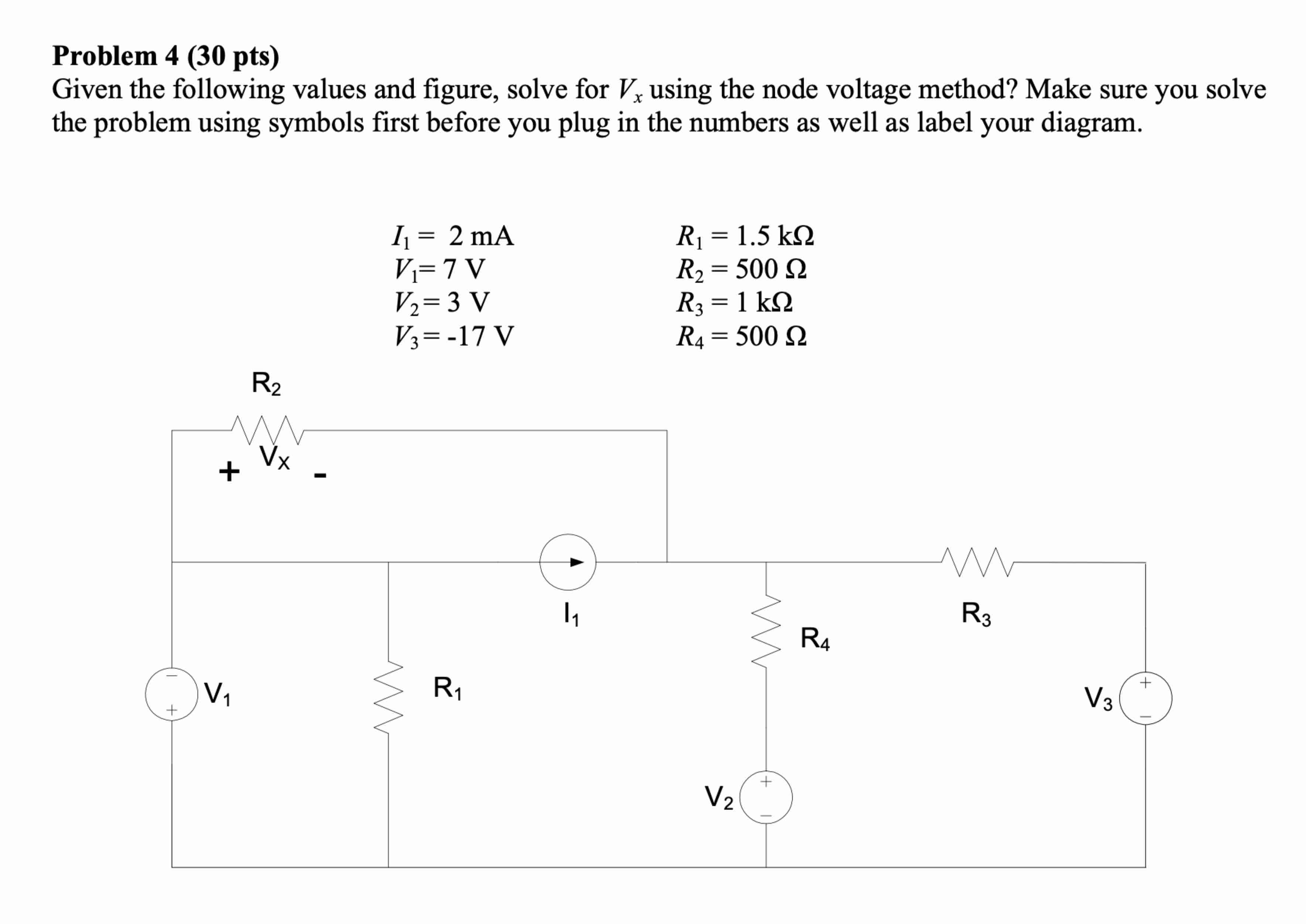 Solved Problem 4 ( 30 pts)Given the following values and | Chegg.com