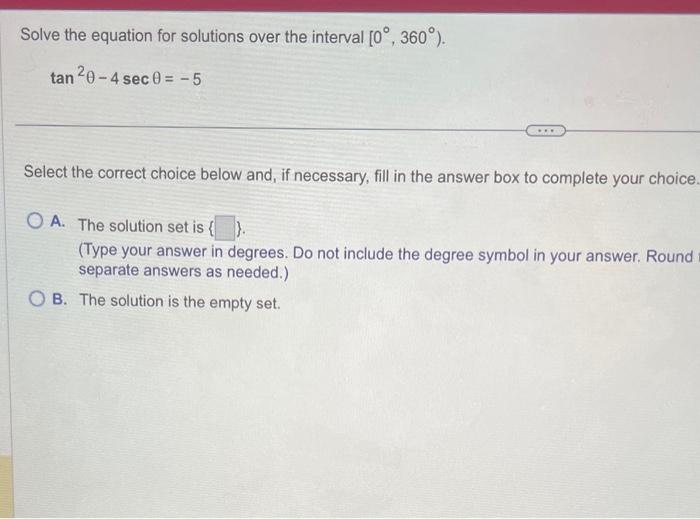 Solved Solve The Equation For Solutions Over The Interval | Chegg.com