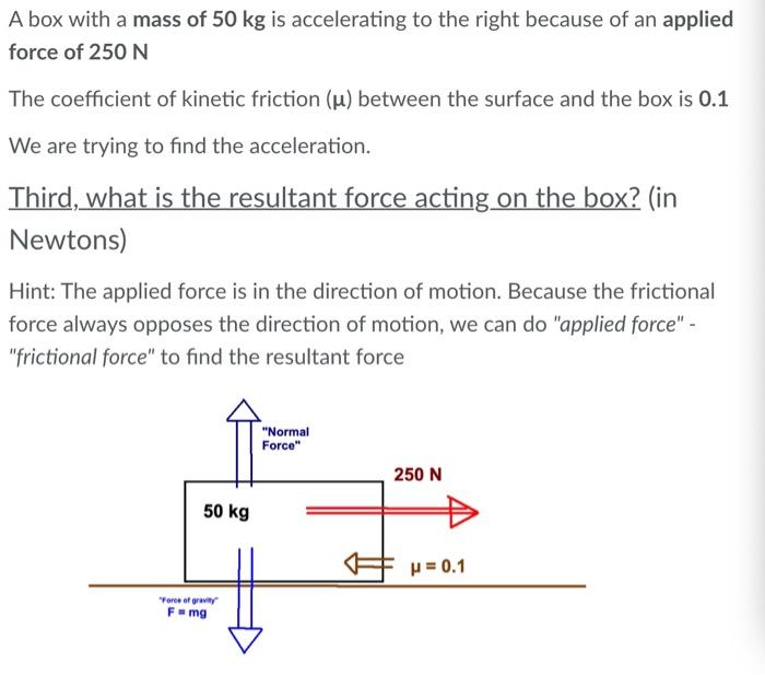 Solved A box with a mass of 50 kg is accelerating to the | Chegg.com