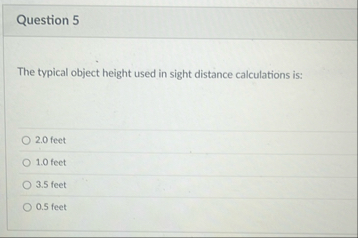 Solved Question 5The typical object height used in sight | Chegg.com