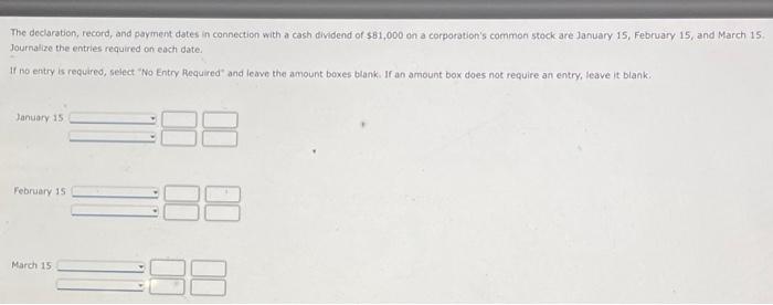 Solved The declaration, record, and payment dates in | Chegg.com