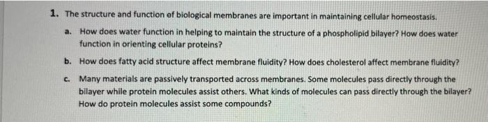Solved 1. The structure and function of biological membranes | Chegg.com