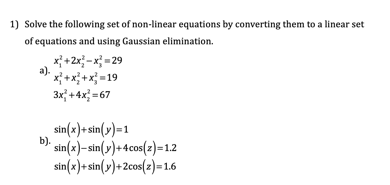 Solved Solve the following set of ﻿non-linear equations by | Chegg.com