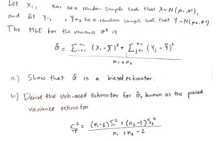 Solved Let X1,Xn be a random sample such that X∼N(μ1,σ2), | Chegg.com