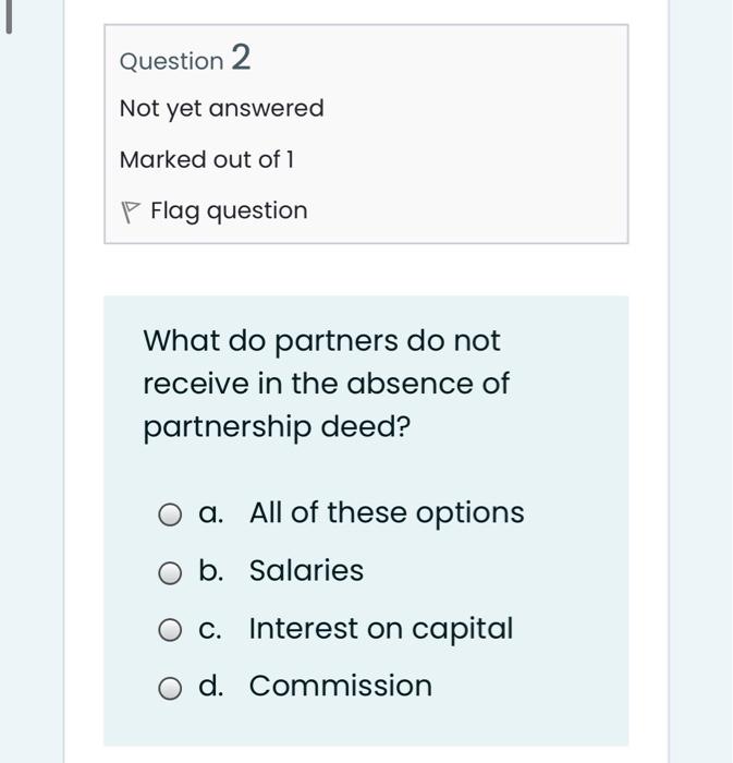 Question 1 Not Yet Answered Marked Out Of 1 P Flag Chegg Com