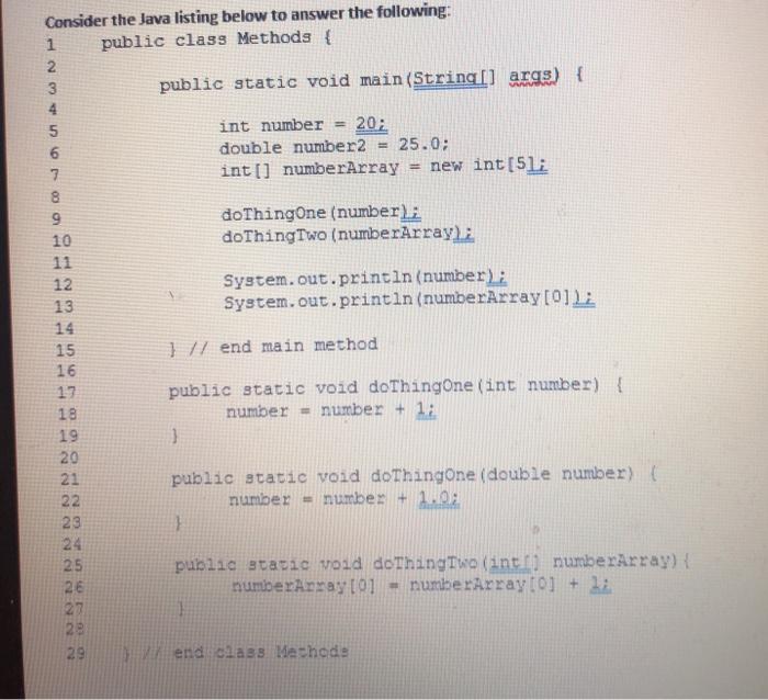 Solved Consider The Java Listing Below To Answer The | Chegg.com