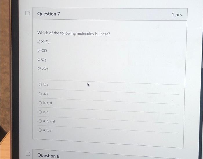 Solved Question 7 Which of the following molecules is | Chegg.com