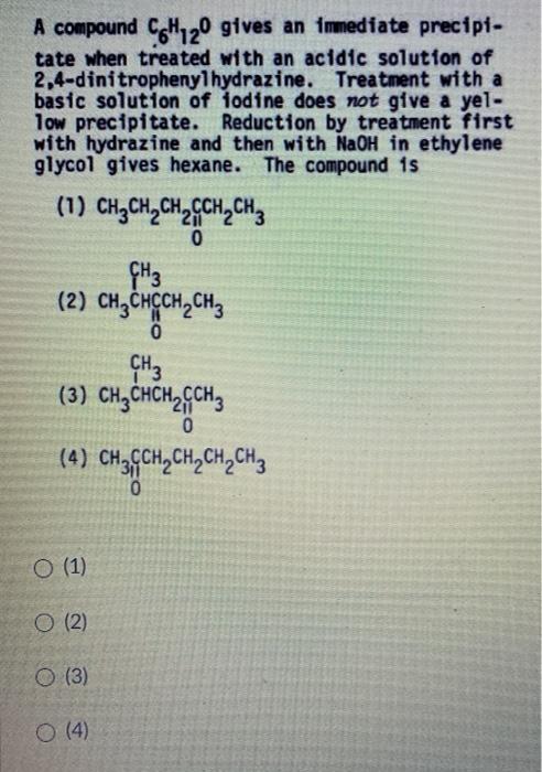 Solved A compound CoM120 gives an immediate precipi- tate | Chegg.com