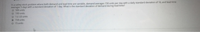 Solved In a safety stock problem where both demand and lead | Chegg.com