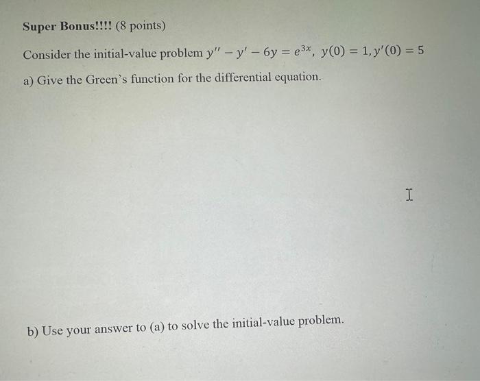 Solved Super Bonus!!!! ( 8 Points) Consider The | Chegg.com