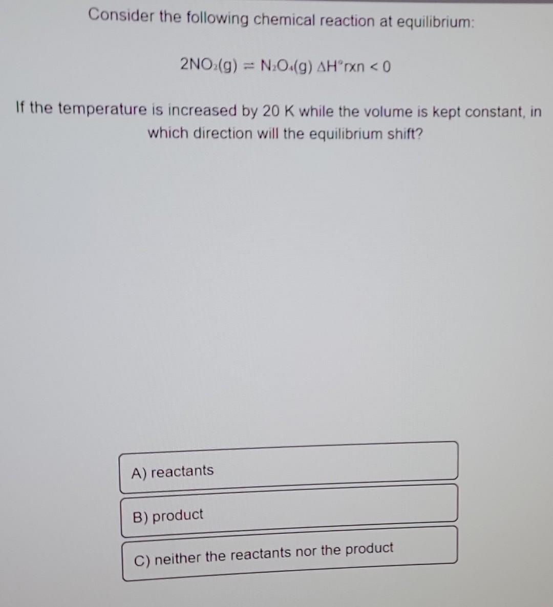 Solved Consider the following chemical reaction at | Chegg.com