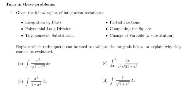 Solved 1. Given the following list of integration | Chegg.com