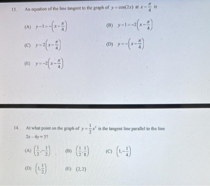 Solved 13 An Equation Of The Line Tangent To The Graph O Chegg Com