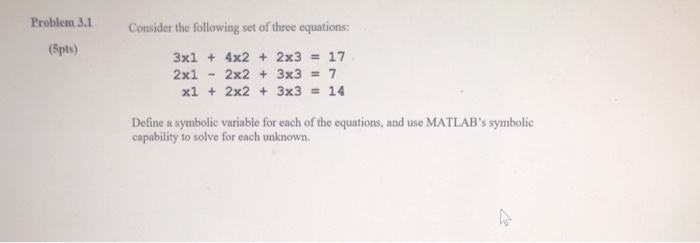Solved Problem 3.1 Consider the following set of three | Chegg.com