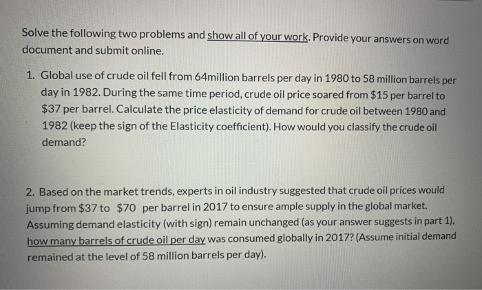 Solved Solve the following two problems and show all of your | Chegg.com