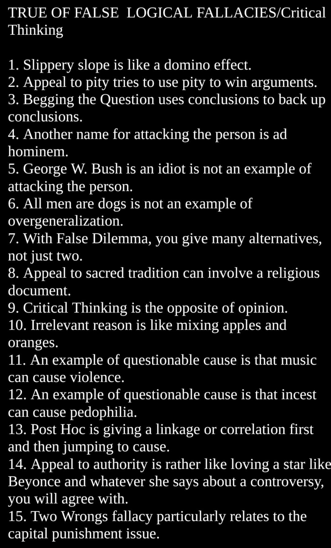 Solved TRUE OF FALSE LOGICAL FALLACIES/Critical Thinking 1. | Chegg.com