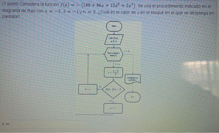 (1 point) Considera la función \( f(x)=-\left(180+96 x+12 x^{2}+2 x^{3}\right) \). Se usa el procedimiento indicado en el dia