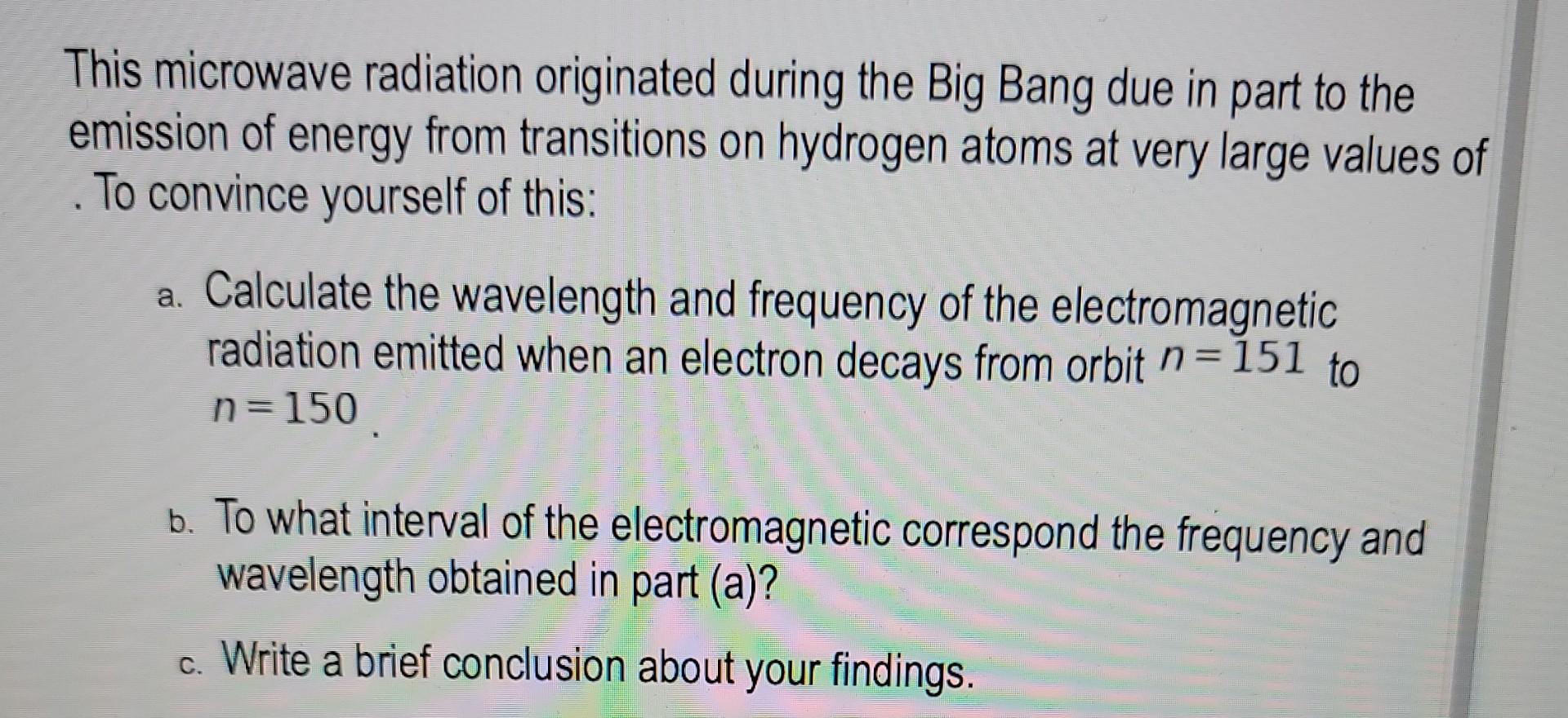 Solved This microwave radiation originated during the Big | Chegg.com