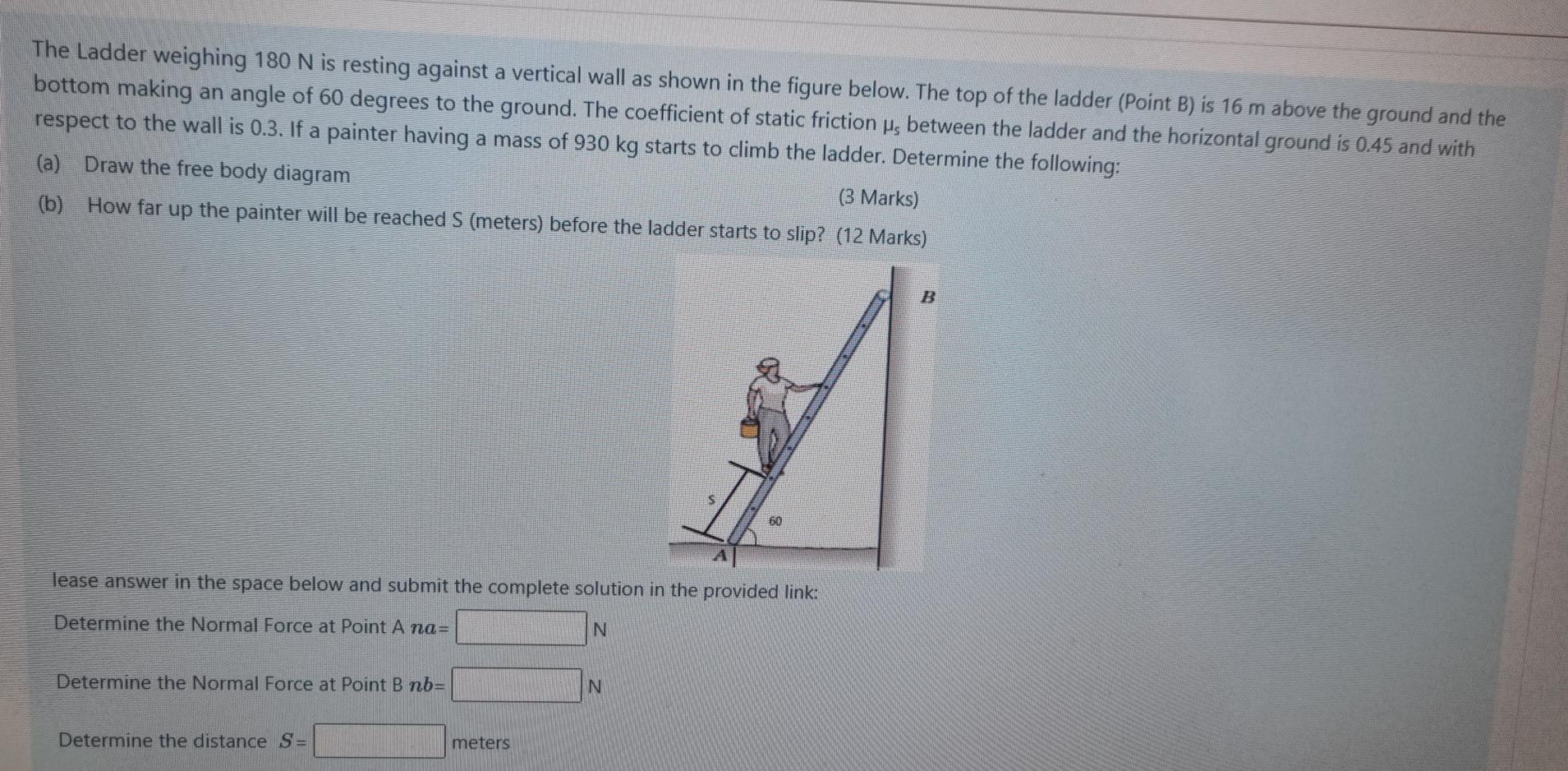 Solved The Ladder weighing 180 N is resting against a | Chegg.com