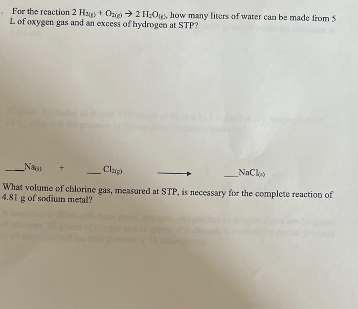 Solved For The Reaction 2h2 Go2 G→2h2og How Many 5784