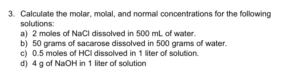 Solved Calculate the molar, molal, and normal concentrations | Chegg.com