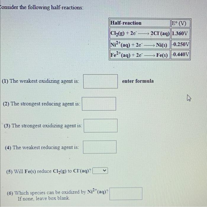Solved Consider The Following Half Reactions Half Reaction Chegg Com